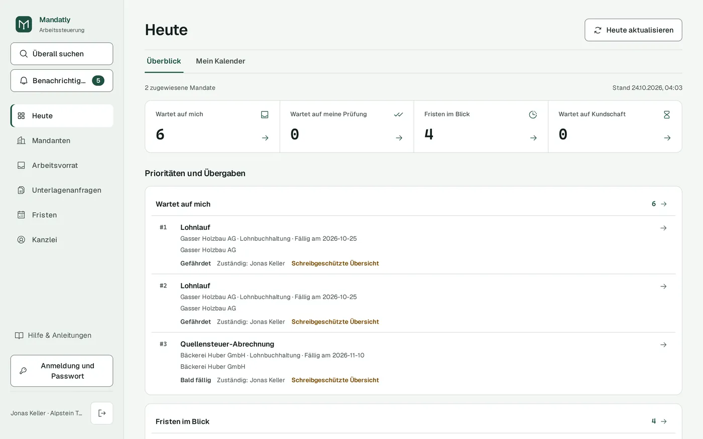 Startseite Heute in Mandatly mit Kennzahlen zu offener Arbeit, Prüfungen und Fristen sowie einer priorisierten Liste von Fällen.